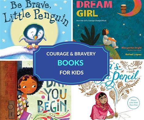 11 Children’s Books About Bravery and Courage