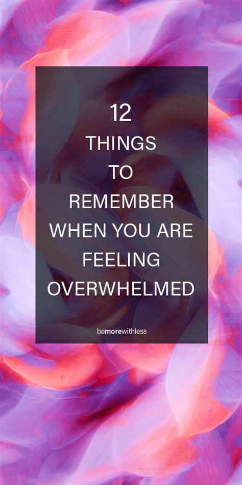 11 Things to Remember When Feeling Overwhelmed