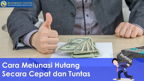 11 Cara Melunasi Hutang Dengan Cepat Agar Tidak Cara Membayar Hutang Bank - Cara Membayar Hutang Bank