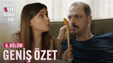 11. Bölüm Geniş Özet Gelsin Hayat Bildiği Gibi YouTube. 