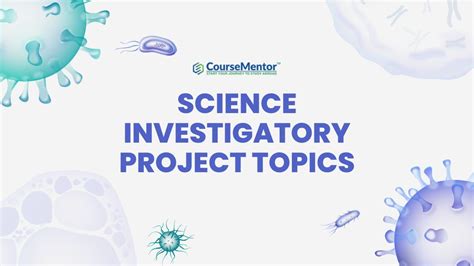 110 Best Science Investigatory Project Topics Dive Into Different Science Topics - Different Science Topics