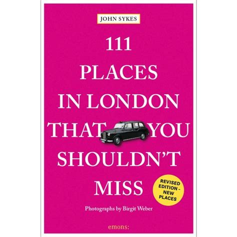 Download 111 Places In London That You Shouldnt Miss By John Sykes