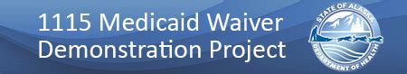 1115 Behavioral Health Medicaid Waiver - Alaska