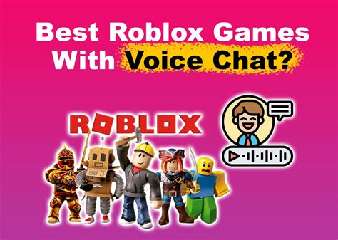 12+ Best What Roblox Games Have Voice Chat
