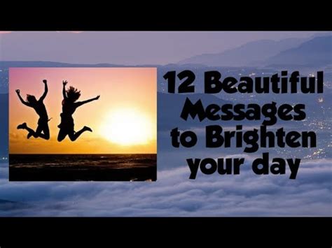 12 Beautiful Messages to Brighten Your Day - Knowlab