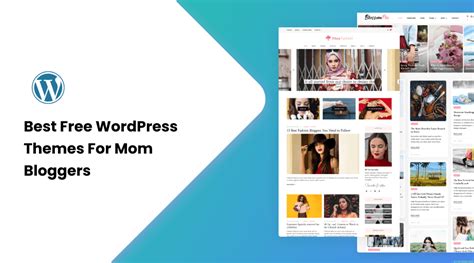 12 Best Wordpress Blog Themes For Mom Bloggers
