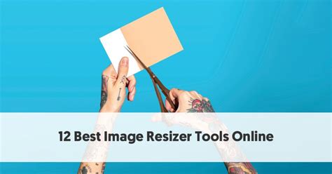 12 Easiest Image Resizer Tools to Resize Image Online Free