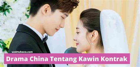 12 Judul Drama China Tentang Kawin Kontrak – Hewata.com