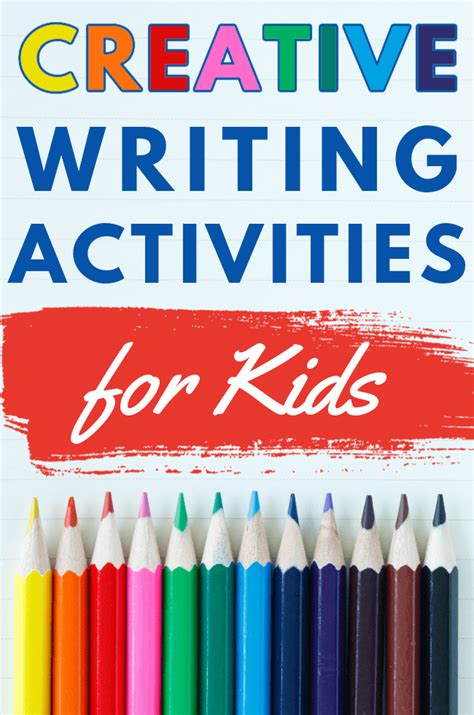 12 Best Writing Activities For Kids Creative Pens Creative Writing Activities For Kids - Creative Writing Activities For Kids