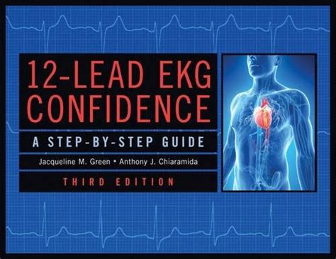 12 lead ekg confidence third edition a step by ste