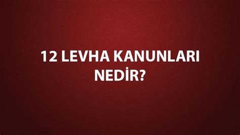 12 Levha Kanunları
