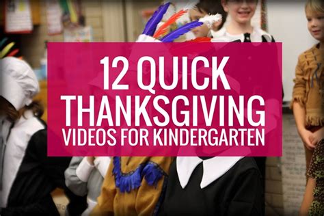 12 Quick Thanksgiving Videos For Kindergarten Thanksgiving Kindergarten - Thanksgiving Kindergarten