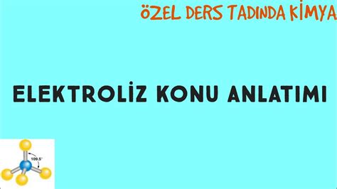 12-ELEKTROLİZ YouTube.