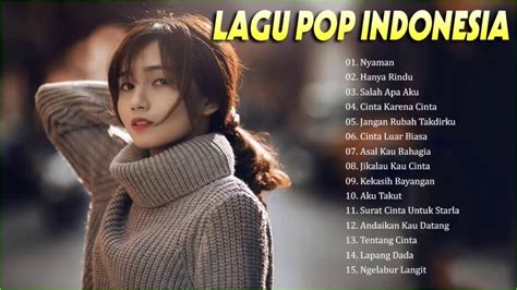 120 Lagu Pop Indonesia Terbaru Amp Terbaik Pelajarindo Lagu Pop Lirik Pendek - Lagu Pop Lirik Pendek