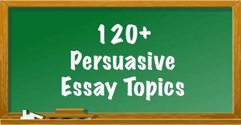 120 Persuasive Essay Topics Owlcation Persuasive Writing Topics Elementary - Persuasive Writing Topics Elementary