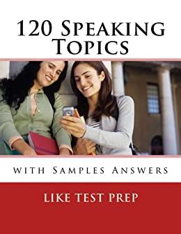 Read Online 120 Speaking Topics With Sample Answers 