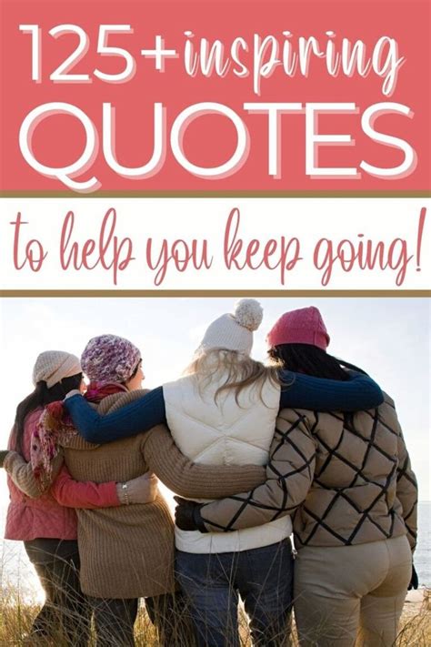 125+Keep Going Quotes When You Need Encouragement