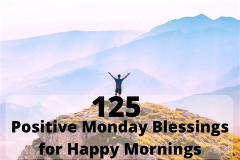 125 Positive Monday Blessings for Happy Mornings (Images & Qu…