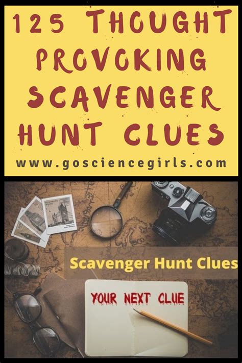 125 Thought Provoking Scavenger Hunt Clues Go Science Science Scavenger Hunts - Science Scavenger Hunts