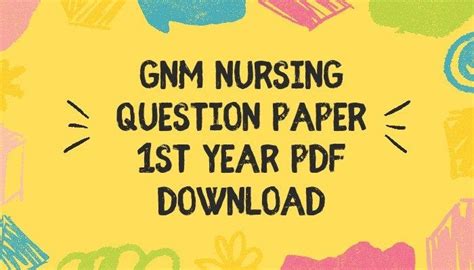 13 2 Gnm Nursing Question Paper