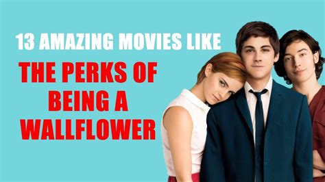 13 Amazing Movies Like The Perks Of Being A Wallflower