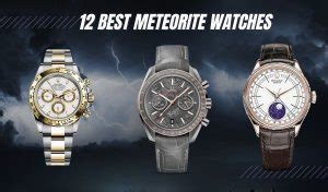 13 Best Meteorite Dial Watches That are Out of This World - wintechmobiles.com