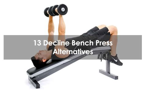 13 Decline Bench Press Alternatives - Gym Pact