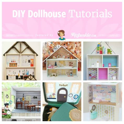 13 How to Make a DIY Dollhouse [Tutorials] Tip Junkie