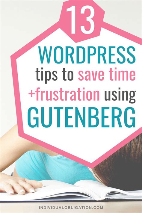 13 WordPress Tips To Save Time + Frustration Using Gutenberg
