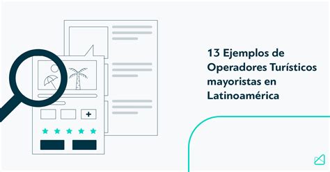 13 ejemplos de Operadores Turísticos mayoristas en …