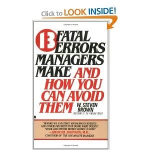 13 Fatal Errors Managers Make And How You Can Avoid Them