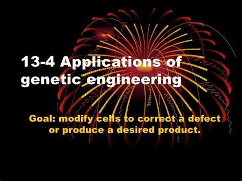 Full Download 13 4 Application Of Genetic Engineering Answer Key 