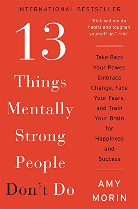 Read 13 Things Mentally Strong People Dont Do 13 Things Mentally Strong People Avoid And How You Can Become Your Strongest And Best Self 