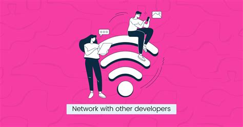 13.Network with Other Developers