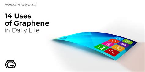 14 Uses of Graphene In Daily Life - Nanografi - wintechmobiles.com