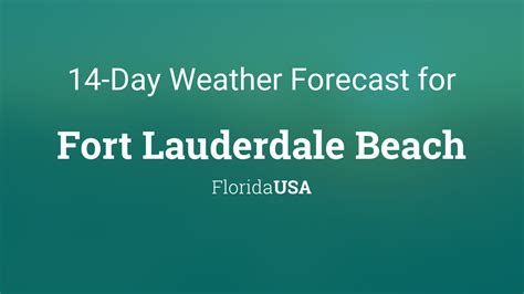 Find the most current and reliable 14 day weather forecasts, storm alerts, reports and information for Fort Lauderdale, FL, US with The Weather Network.