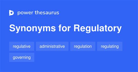 141 Words and Phrases for Regulatory - Power Thesaurus