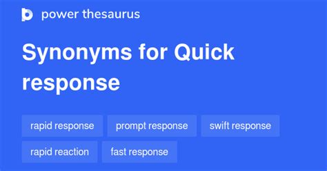 144 Words and Phrases for Quick Response - Power Thesaurus