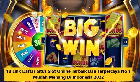15 Daftar Situs Judi Slot Terbaik bermain Slot Indonesia