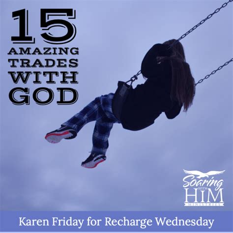 15 Amazing Trades With God {Recharge Wednesday LINKUP}