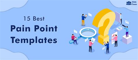 15 Best Pain Point Templates to Identify and ... - The SlideTeam Blog