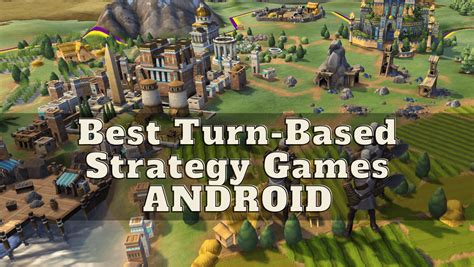 15 Best TurnBased Strategy Games for Android in 2023 PhoneWorld