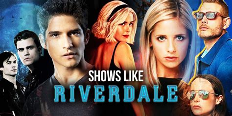 15 Shows Like Riverdale to Watch While We Wait for New Episodes - Collider