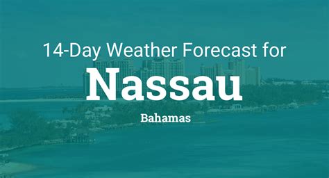 15 day forecast nassau bahamas. Things To Know About 15 day forecast nassau bahamas. 