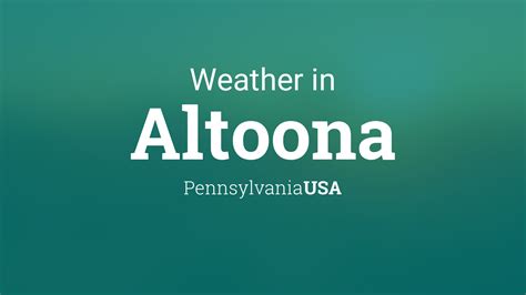 15 day weather forecast altoona pa. Things To Know About 15 day weather forecast altoona pa. 