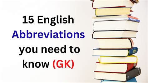 15 English Abbreviations You Need To Know Go Abbreviations For Students In English - Abbreviations For Students In English
