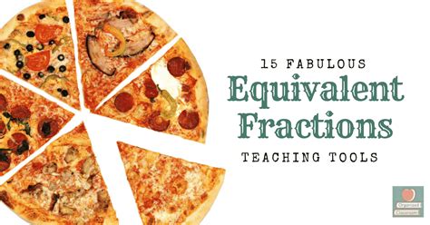 15 Fabulous Equivalent Fractions Teaching Tools Organized List Of Equivalent Fractions - List Of Equivalent Fractions