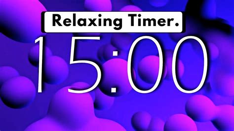 15 minute timer with relaxing music. Things To Know About 15 minute timer with relaxing music. 