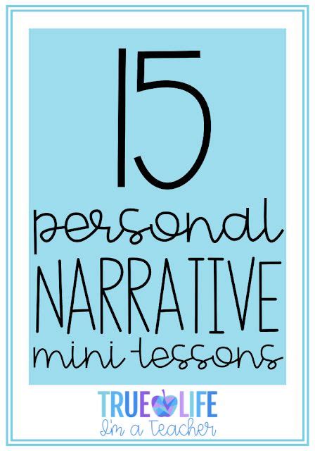 15 Personal Narrative Mini Lessons True Life I Personal Narrative 3rd Grade - Personal Narrative 3rd Grade