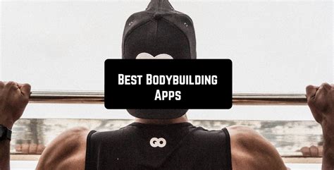 15 Best Bodybuilding apps for Android  iOS  Free apps for Android and iOS